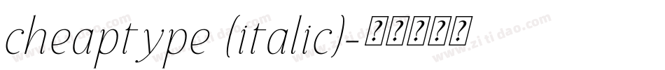 cheaptype (italic)字体转换